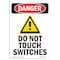 Signmission OSHA Danger Sign, Do Not Touch Switches, 24in X 18in Decal, 18" W, 24" L, Portrait OS-DS-D-1824-V-1176 - alternate 1